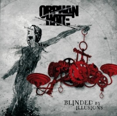 Orphan Hate - Blinded by Illusions 2008