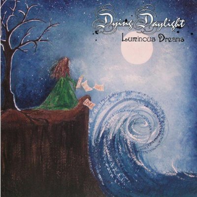 Dying Daylight - Luminous Dreams (2008)