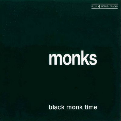 The Monks - Black Monk Time 1966