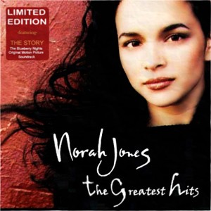 Norah Jones - The Greatest Hits 2008