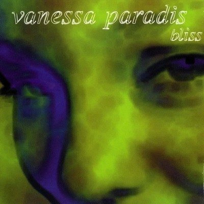 Vanessa Paradis - Bliss (1992)