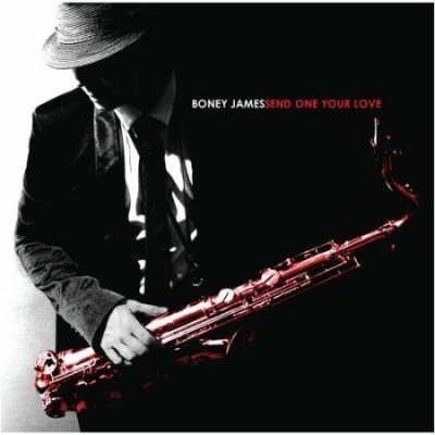 Boney James - Send One Your Love (2009) lossless