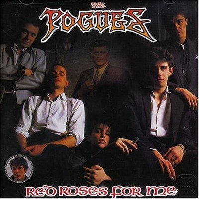 The Pogues - Red Roses For Me (1984)