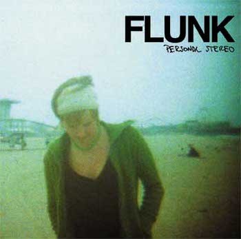 Flunk - Personal Stereo (2007)