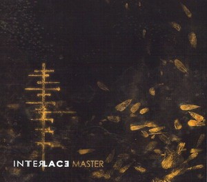 Interlace - Master (2004)