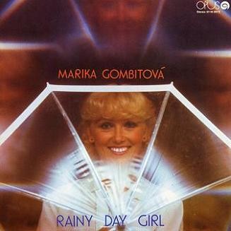 Marika Gombitova - Rainy Day Girl 1981
