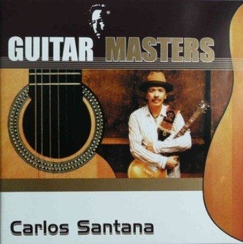 Carlos Santana - Guitar Masters (2002)