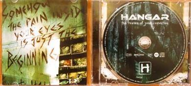 Hangar - The Reason Of Your Conviction 2007