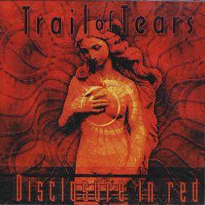 Trail Of Tears - Disclosure In Red (1998)