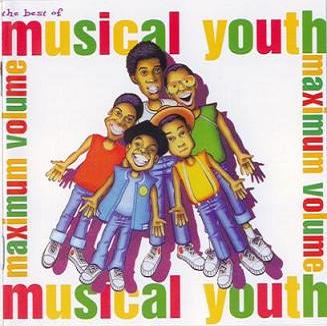 Musical Youth - The Best Of Musical Youth ...Maximum Volume 1995