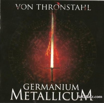 Von Thronstahl - Germanium Metallicum(2009)