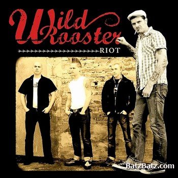 Wild Rooster - Riot (2008)