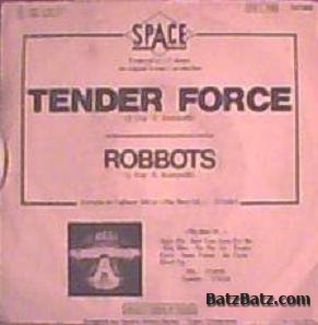 Space - Tender Force / Robbots (SP) 1980