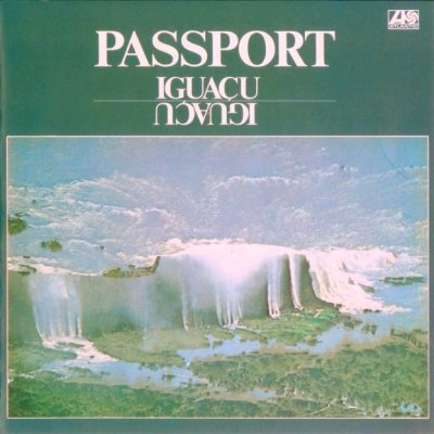 Passport - Iguacu 1977