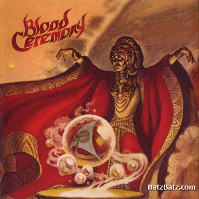 Blood Ceremony - Blood Ceremony 2008 (Lossless)