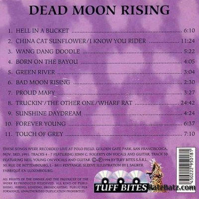 Grateful Dead  & John Fogerty - Dead Moon Rising 1991