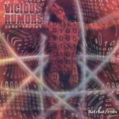 Vicious Rumors - Cyberchrist 1998 (Lossless)
