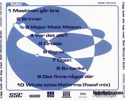 Sista Mannen Pa Jorden - Ligg Tyst Ett Tag Med 1998