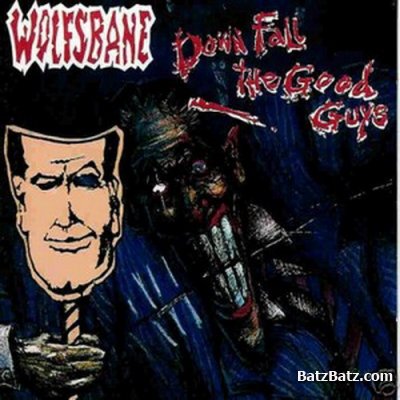 Wolfsbane - Down Fall The Good Guys (1991) (Lossless)