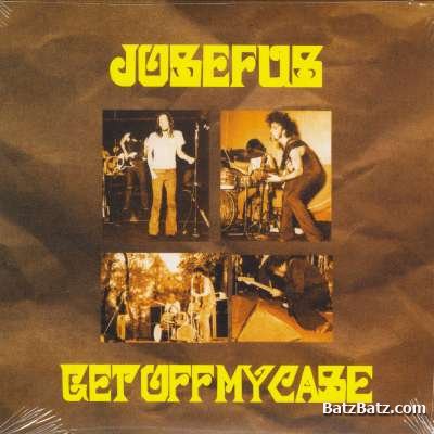 Josefus - Get Off My Case 1969