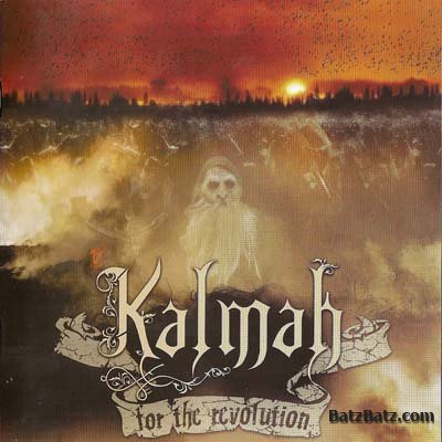 Kalmah - For the Revolution (2008)