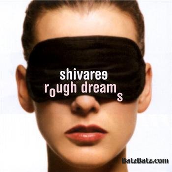 Shivaree - Rough Dreams (2002)