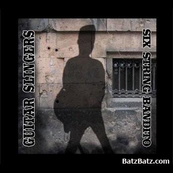 Guitar Slingers - Six String Bandit (2009)