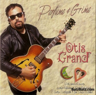 Otis Grand - Perfume & Grime (1996)