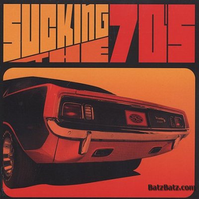 Various Artist - Sucking The 70s 2002