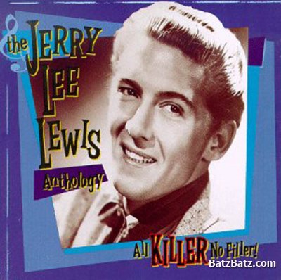 Jerry Lee Lewis - All Killer, No Filler: The Anthology (1993) 2CD