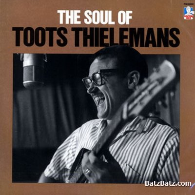 Toots Thielemans - The Soul of Toots Thielemans (1959)