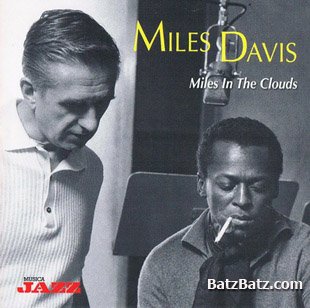 Miles Davis - Miles In The Clouds (2009)