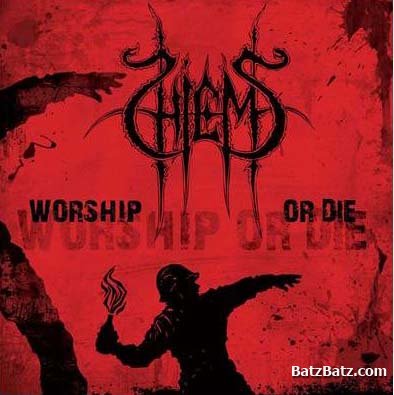 Hiems - Worship Or Die (2009)