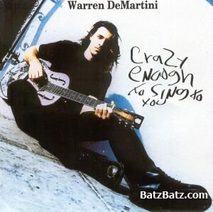 Warren De Martini - Crazy Enough To Sing To You (1996)