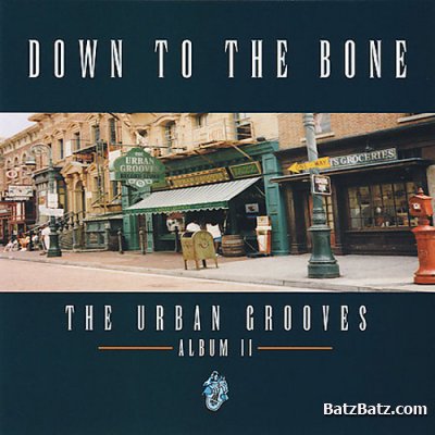 Down To The Bone - The Urban Groves (1999)