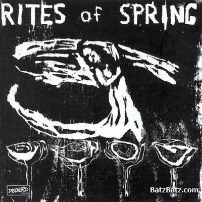 Rites Of Spring - Rites Of Spring (1985)