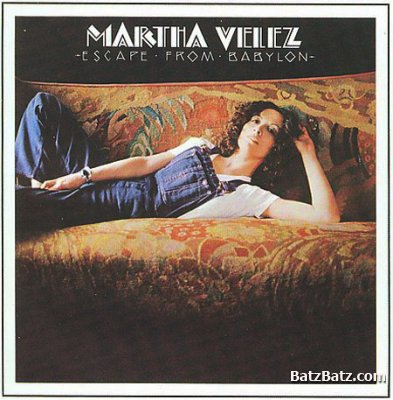 Martha Velez - Escape From Babylon 1976