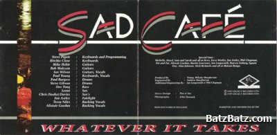 Sad Cafe - Whatever It Takes 1989