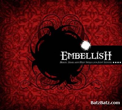 Embellish - Black Tears and Deep Songs for Lost Lovers (2005)