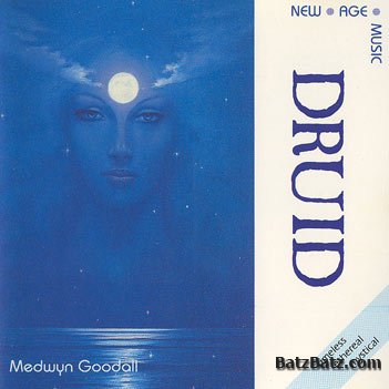 Medwyn Goodall - Druid (The Druid Trilogy Vol I) (1990)