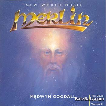 Medwyn Goodall - Merlin (The Druid Trilogy Vol II) (1990)