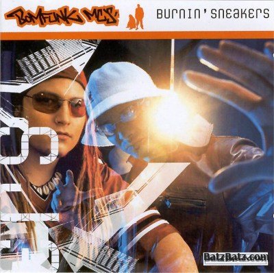 Bomfunk MCs - Burnin' Sneakers (2002)