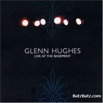 Glenn ughes - Live At The Basement 2007 (Live In Australia)