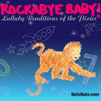 Mike Baiardi - Rockabye Baby! Lullaby Renditions of The Pixies 2008