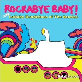 Michael Armstrong - Rockabye Baby! More Lullaby Renditions of The Beatles 2009