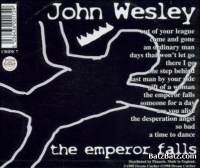 John Wesley - The Emperor Falls 1997