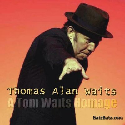 VA - Thomas Alan Waits: A Tom Waits Homage (2007)