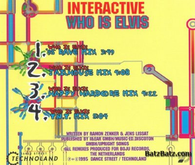 Interactive - Who Is Elvis ('95 European Rave Mixes) (Maxi-Single) 1995