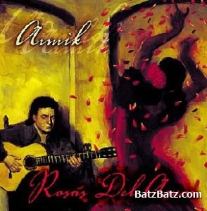 Armik -  1994-2009