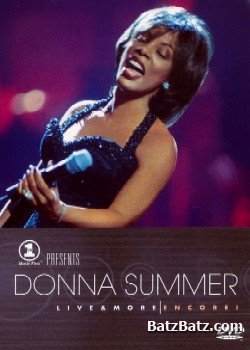 Donna Summer - Live & More Encore! (1999) (DVD-5)